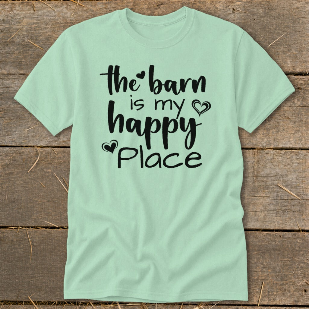 Light green t-shirt with black text reading "the barn is my happy place".