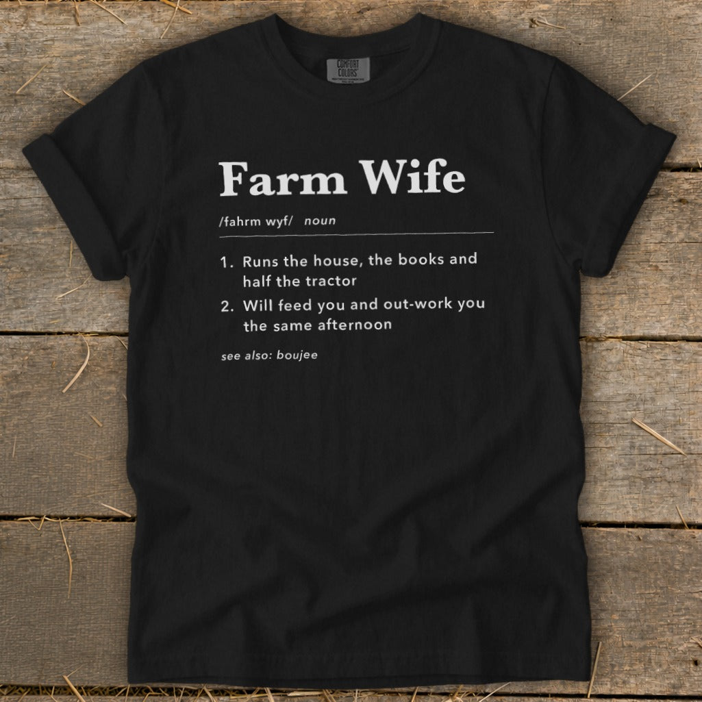 Black t-shirt with "Farm Wife" definition printed in white text.