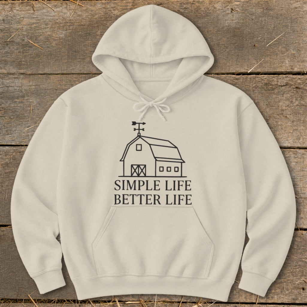Beige hoodie with barn graphic and text "Simple Life Better Life."