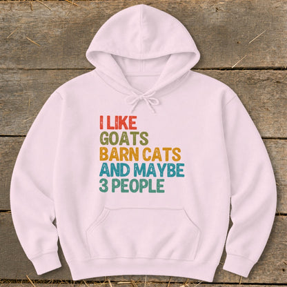 Pink hoodie with text "I LIKE GOATS BARN CATS AND MAYBE 3 PEOPLE".