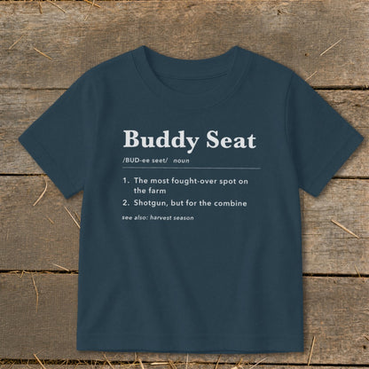 Navy t-shirt with "Buddy Seat" definition: "most fought-over spot on the farm" and "shotgun, but for the combine".