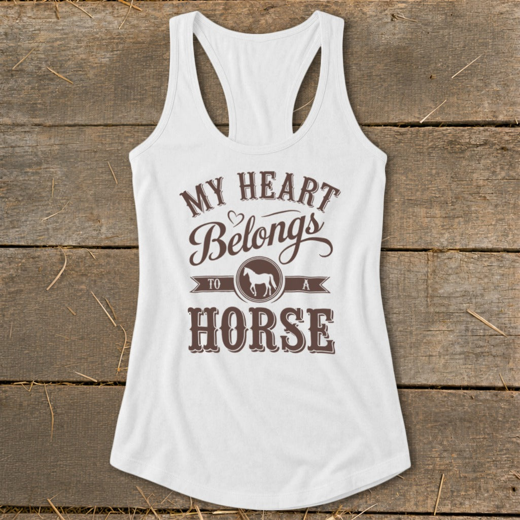 White tank top with brown text and horse graphic saying "My heart belongs to a horse".