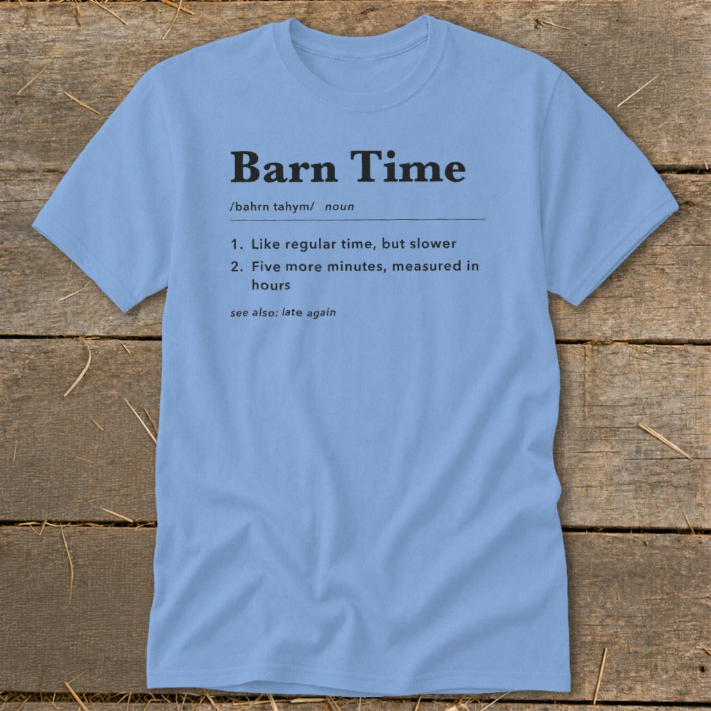 Light blue t-shirt with "Barn Time" definition printed in black text.
