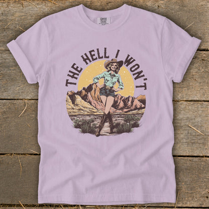 Graphic tee with vintage cowgirl and text "THE HELL I WON'T".