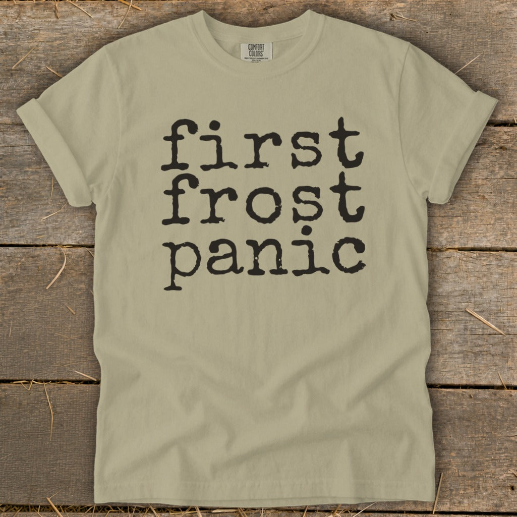 Tan t-shirt with black text that reads "first frost panic".