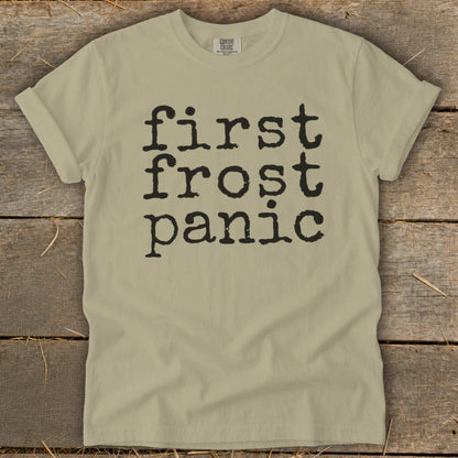 Tan t-shirt with black text that reads "first frost panic".