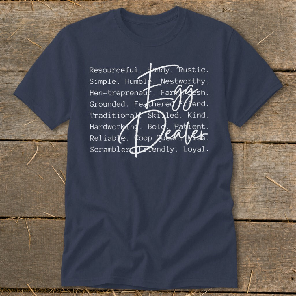 Navy t-shirt with "Egg Dealer" and descriptive words for chicken keepers.