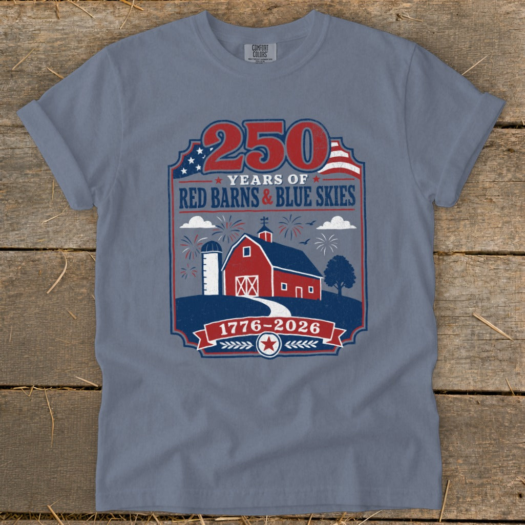 T-shirt graphic celebrating 250 years of red barns and blue skies, 1776-2026.