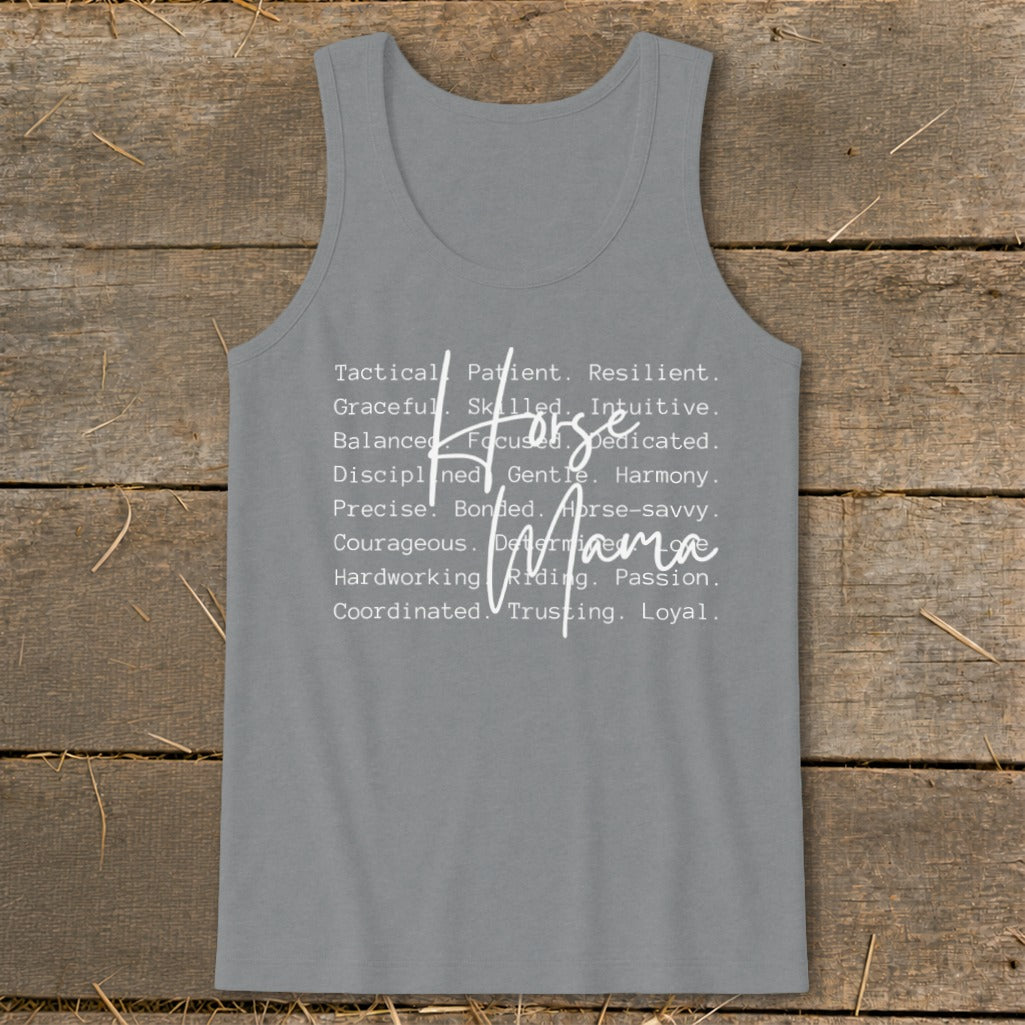 Gray tank top with "Horse Mama" and descriptive words in white text.