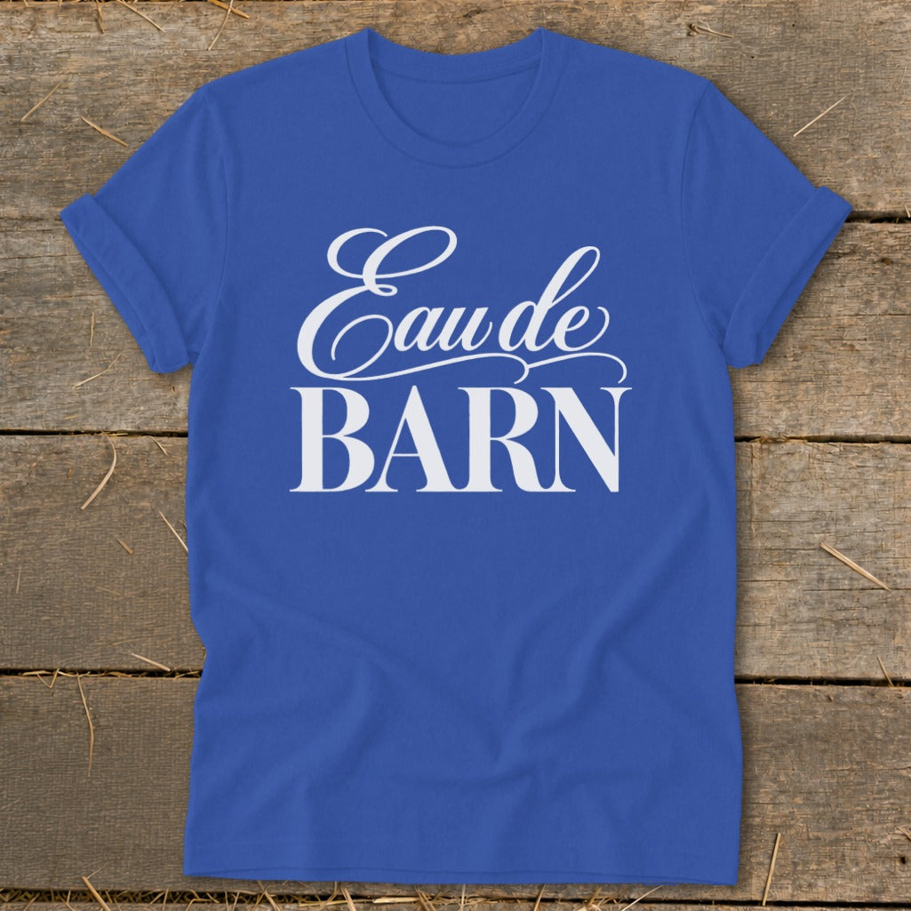 Royal blue t-shirt with white text "Eau de BARN"