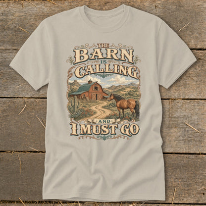T-shirt graphic with horse, barn, and "The barn is calling and I must go" text.