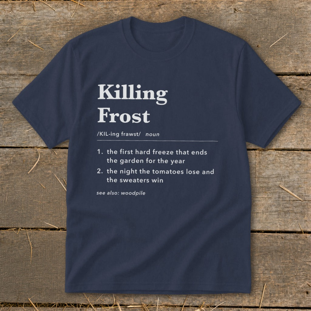 Navy blue t-shirt featuring a humorous dictionary definition of Killing Frost printed in white.