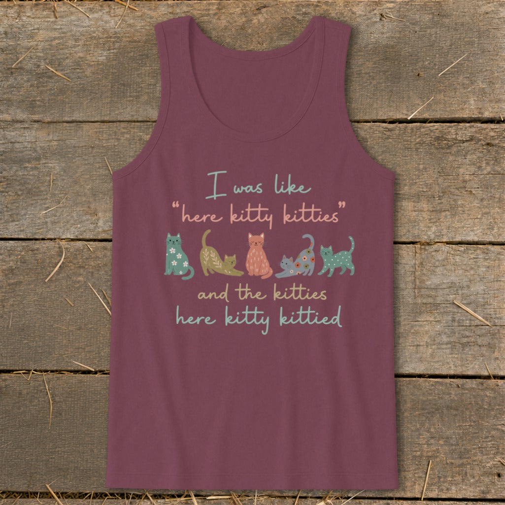 Maroon tank top with colorful cats and text "I was like 'here kitty kitties' and the kitties here kitty kittied".