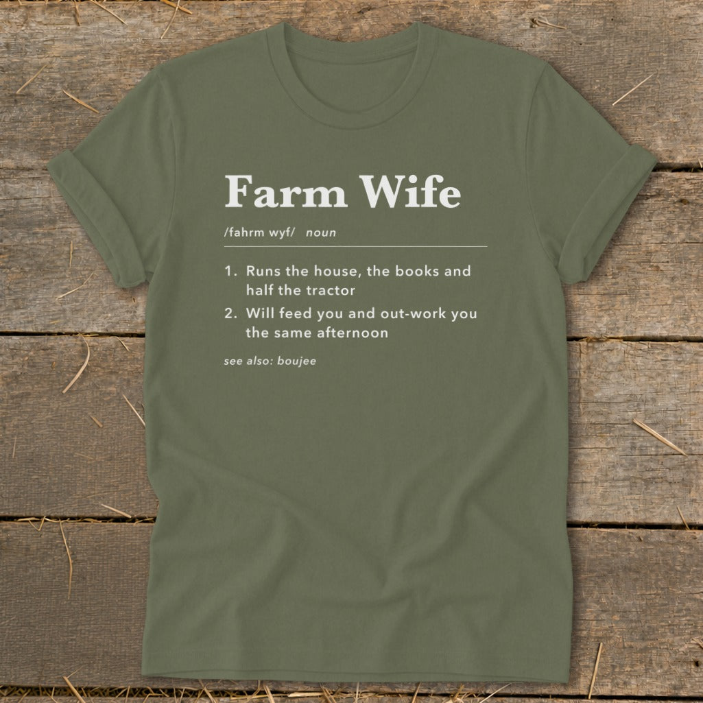 Green t-shirt with "Farm Wife" definition and humorous text.