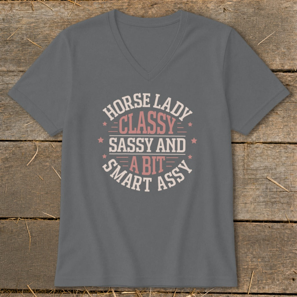 Gray v-neck t-shirt with "Horse Lady Classy Sassy and a Bit Smart Assy" text.