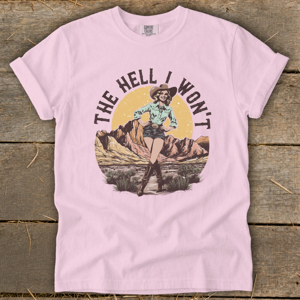 Pink t-shirt with cowgirl graphic and text "The Hell I Won't".