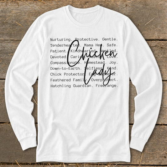 White long-sleeve shirt with "Chicken Lady" and descriptive words in black text.