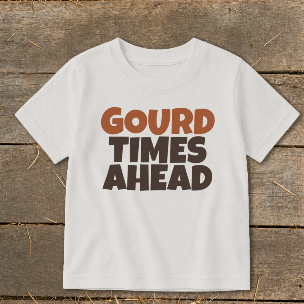 White t-shirt with "Gourd Times Ahead" text in brown and dark brown lettering.