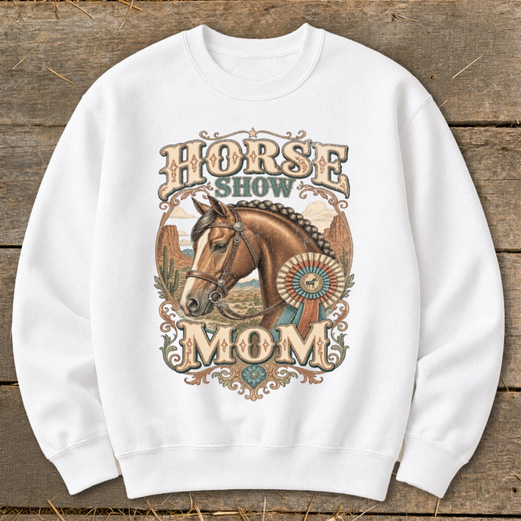 White sweatshirt with "Horse Show Mom" graphic featuring a horse's head and award ribbon.