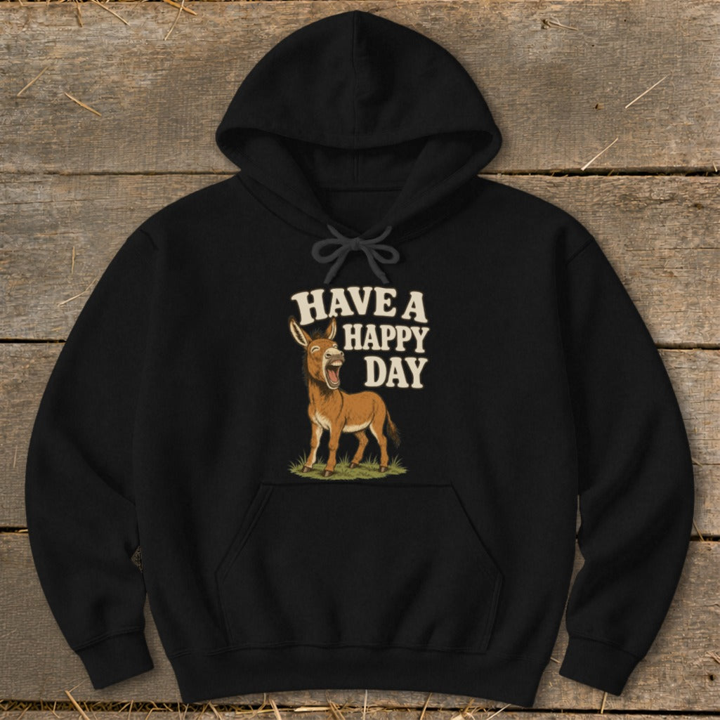 Black hoodie with a laughing donkey and text "HAVE A HAPPY DAY".