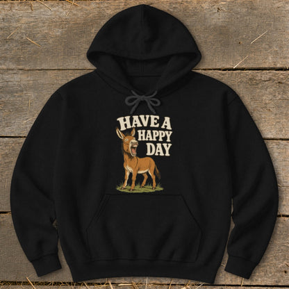 Black hoodie with a laughing donkey and text "HAVE A HAPPY DAY".