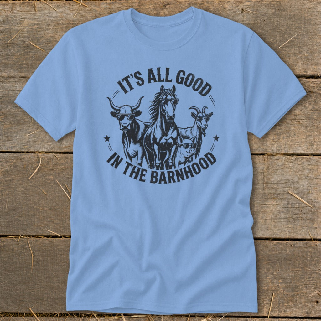 Light blue t-shirt with graphic of animals wearing sunglasses and text "It's All Good In The Barnhood".