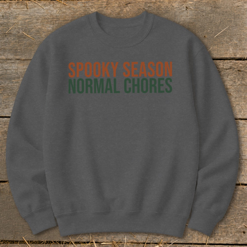 Spooky Season Normal Chores Sweatshirt