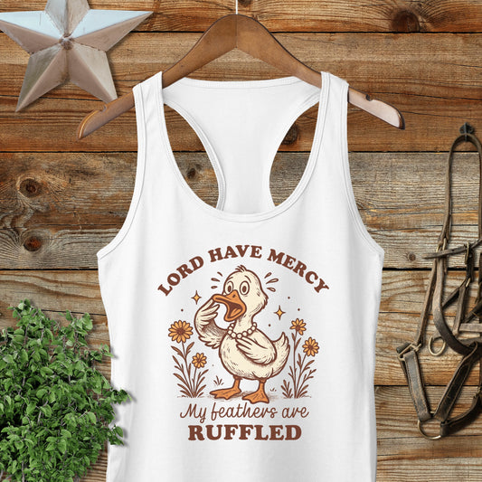 Lord Have Mercy My Feathers Are Ruffled Tank Top