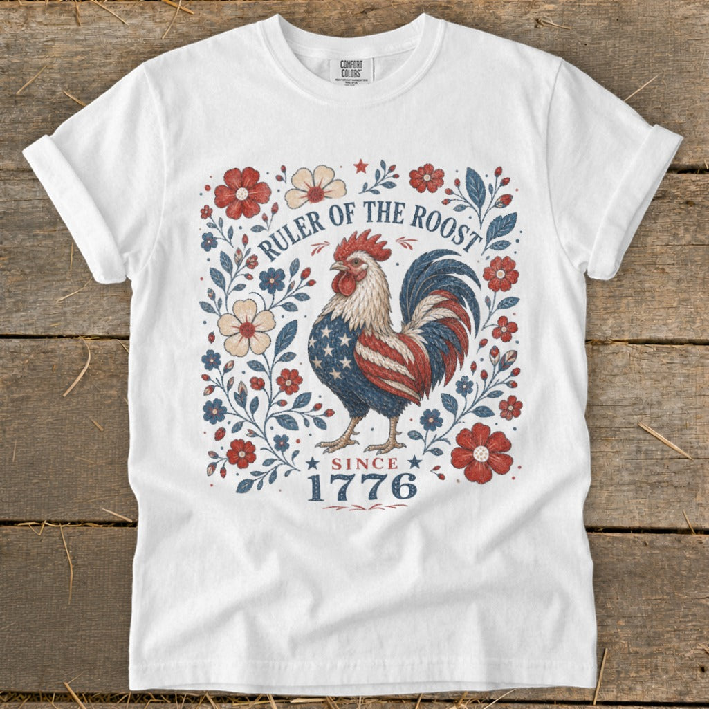 White t-shirt with patriotic rooster design and "Ruler of the Roost Since 1776" text.