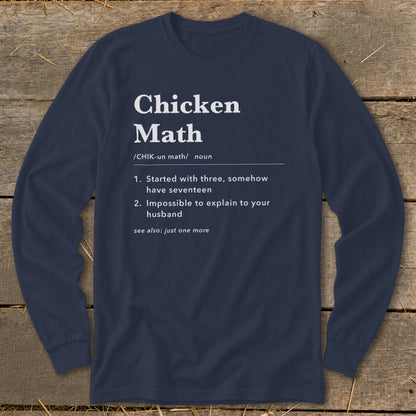 Navy long-sleeve shirt with "Chicken Math" definition.