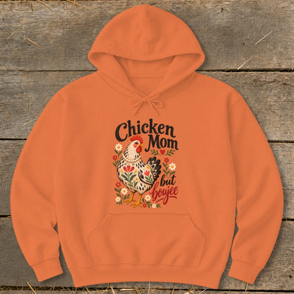 Orange hoodie with "Chicken Mom but boujee" text and hen illustration.