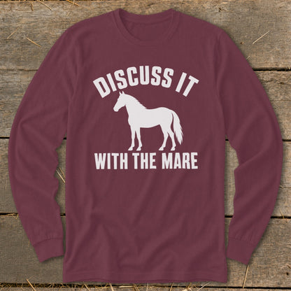 Burgundy long-sleeved shirt with white text "DISCUSS IT WITH THE MARE" and horse silhouette.