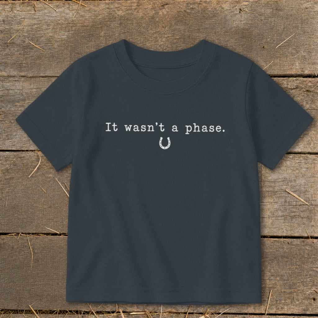 It Wasn't a Phase Horseshoe Toddler Tee