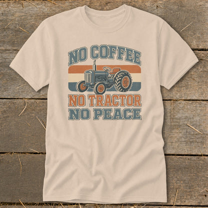 Tractor graphic with text "NO COFFEE NO TRACTOR NO PEACE" on a cream t-shirt.