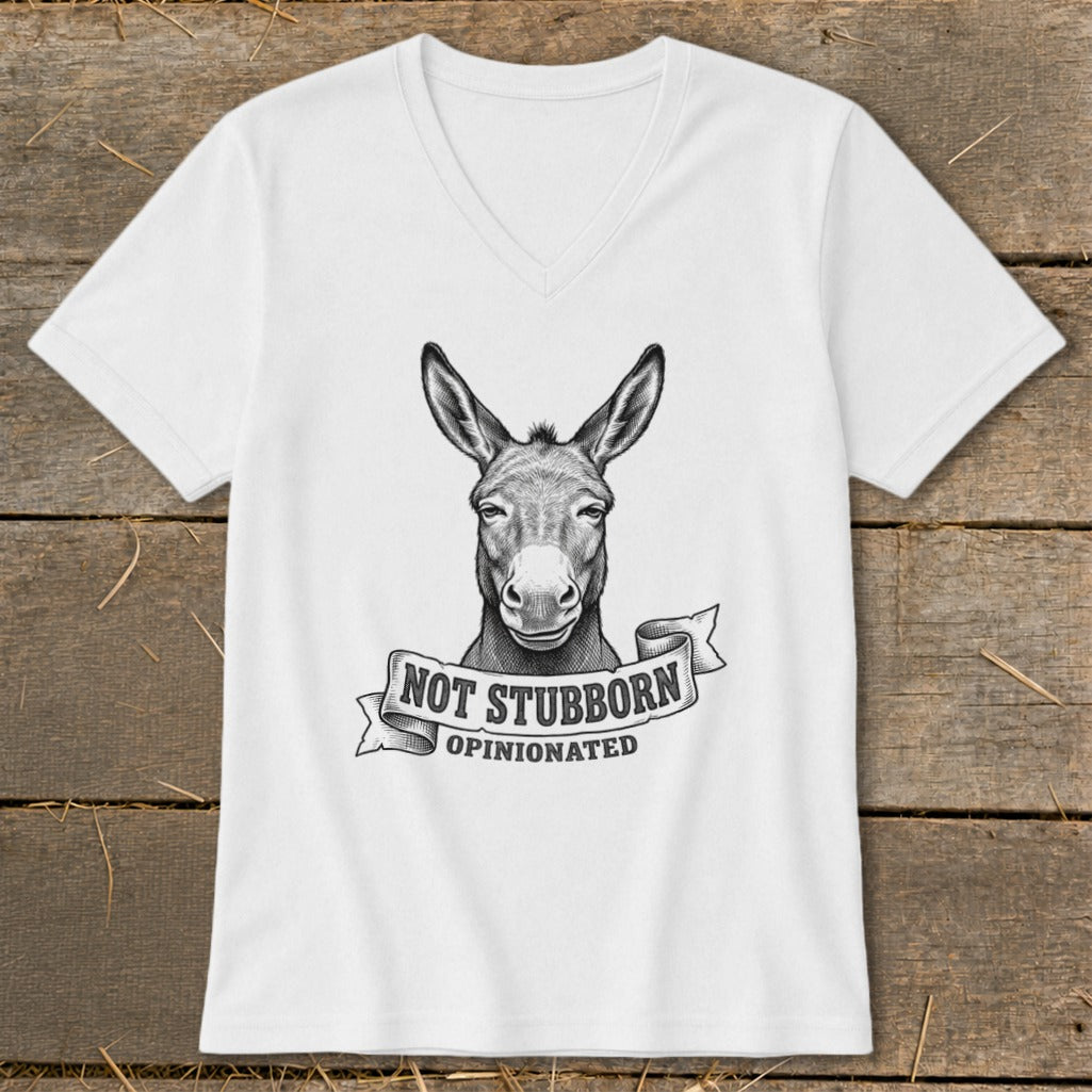 White v-neck t-shirt with a donkey graphic and text "NOT STUBBORN OPINIONATED."