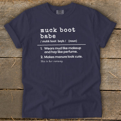 Navy t-shirt with "muck boot babe" definition and humorous sayings.