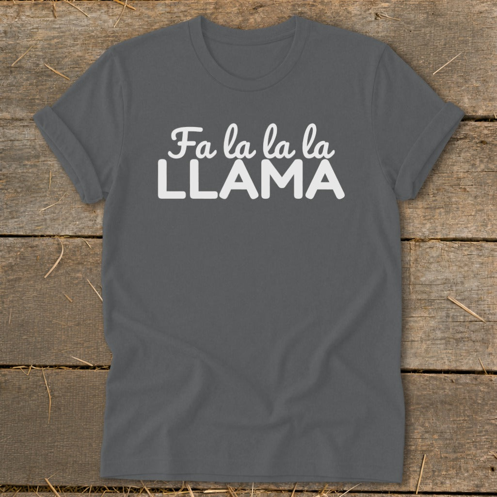 Grey t-shirt with white text reading "Fa la la la la LLAMA".