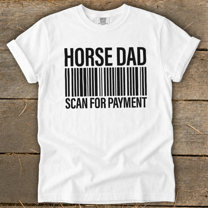 White t-shirt with "HORSE DAD SCAN FOR PAYMENT" and barcode design.