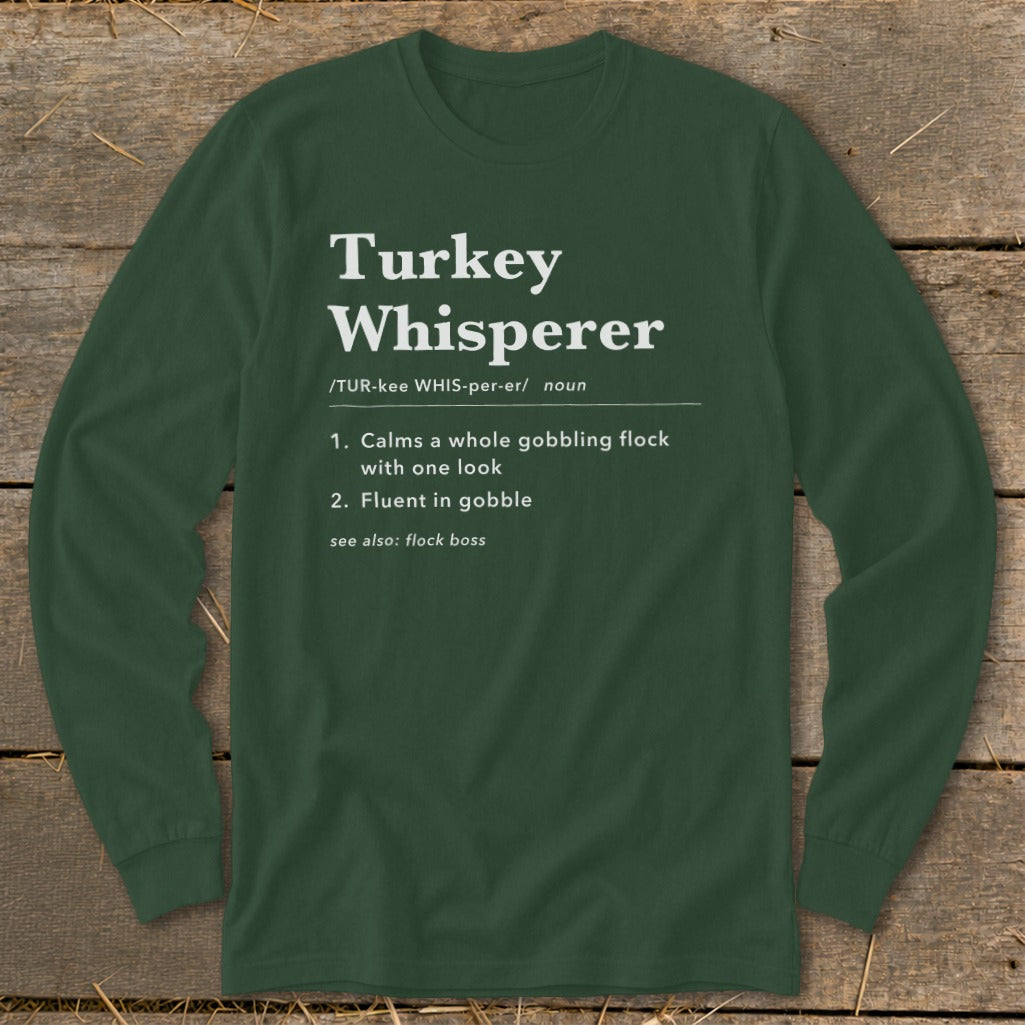 Turkey Whisperer Definition Long Sleeve Tee