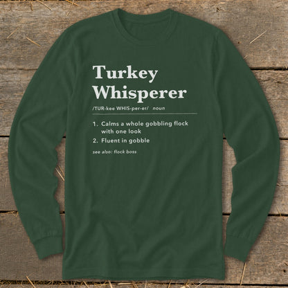 Turkey Whisperer Definition Long Sleeve Tee