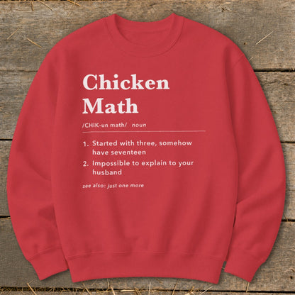Red sweatshirt with "Chicken Math" definition: "Started with three, somehow have seventeen. Impossible to explain to your husband."