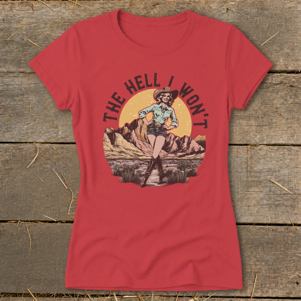 Red t-shirt with western graphic of woman, mountains, and "THE HELL I WON'T" text.