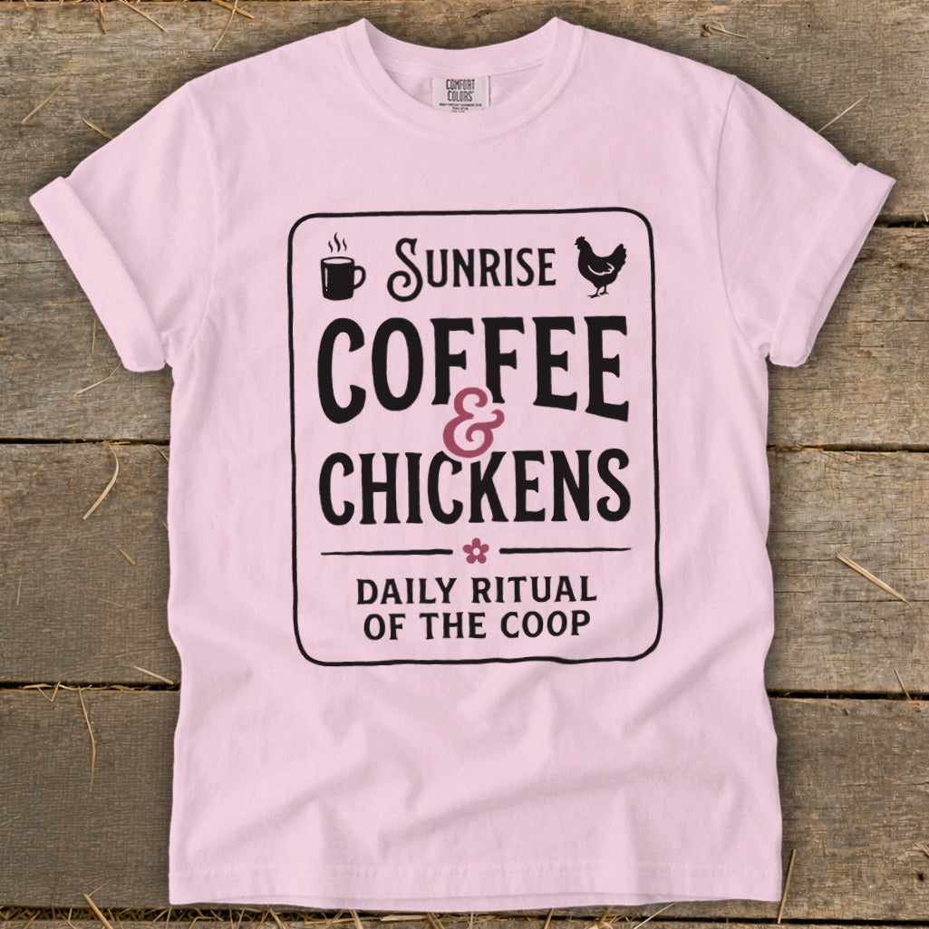 Pink t-shirt with "Sunrise Coffee & Chickens Daily Ritual of the Coop" graphic.