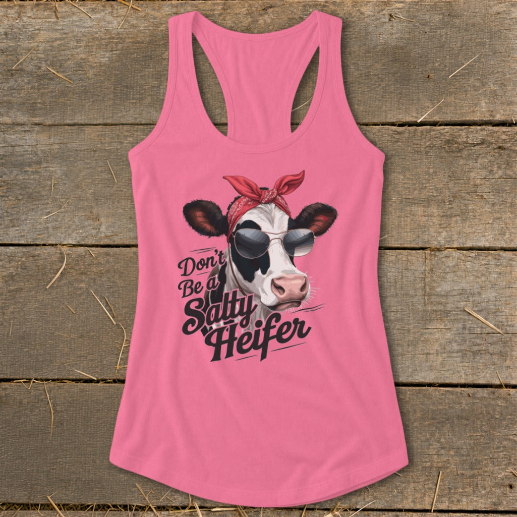 Pink tank top with a cow wearing sunglasses and bandana, text says "Don't Be a Salty Heifer".