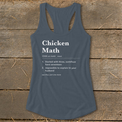 Slate grey tank top with "Chicken Math" definition printed in white text.