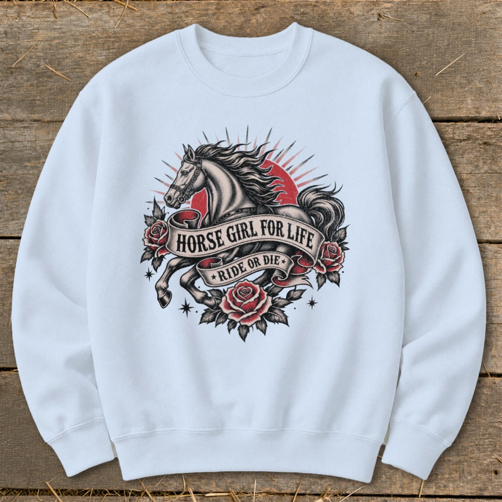 Light blue sweatshirt with "Horse Girl for Life Ride or Die" text and horse and rose graphic.
