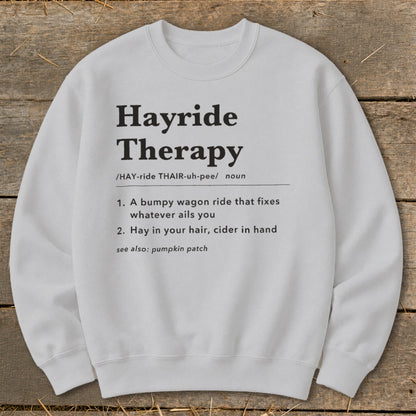 Hayride Therapy Definition Sweatshirt
