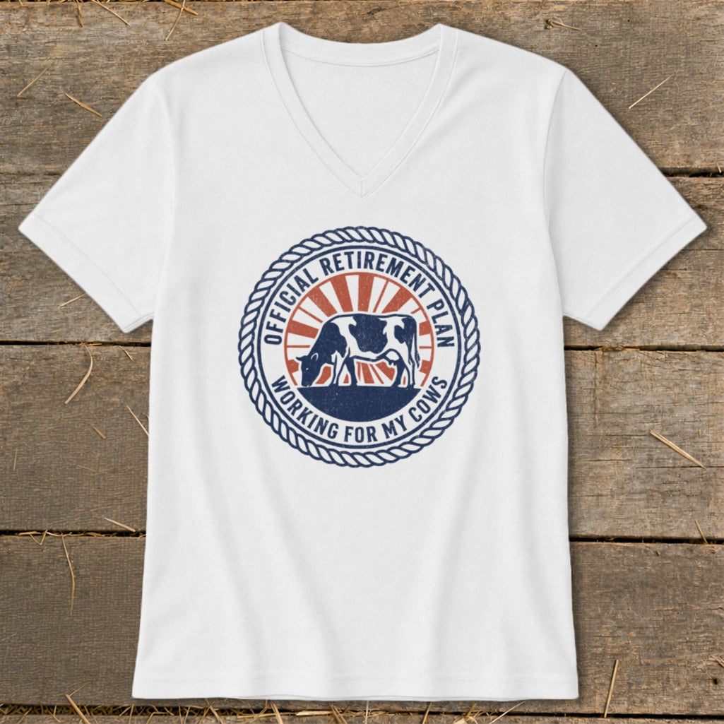 White v-neck t-shirt with circular graphic reading "Official Retirement Plan Working for My Cows"