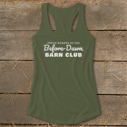 Olive green tank top with "Proud Member of the Before-Dawn Barn Club" text.