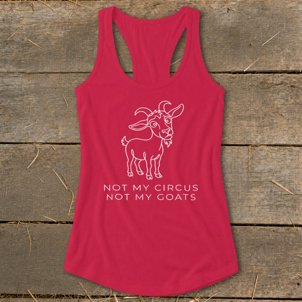 Pink tank top with white cartoon goat and text: "Not My Circus Not My Goats".